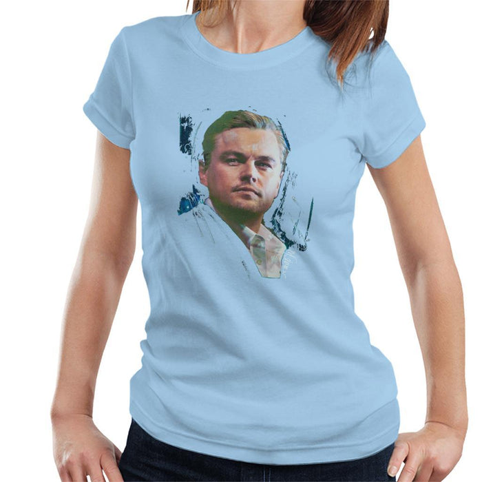 Sidney Maurer Original Portrait Of Leonardo DiCaprio Stare Womens T-Shirt - Womens T-Shirt