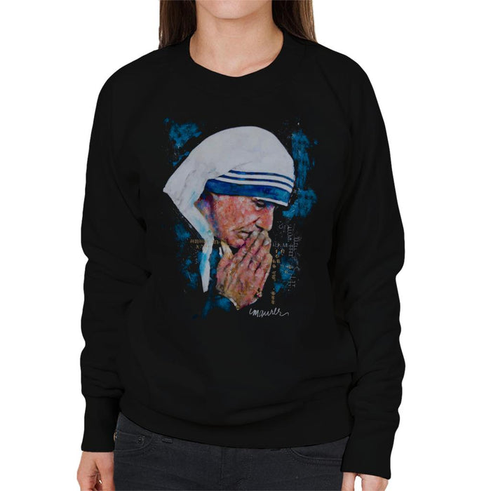 Sidney Maurer Original Portrait Of Mother Teresa Women's Sweatshirt